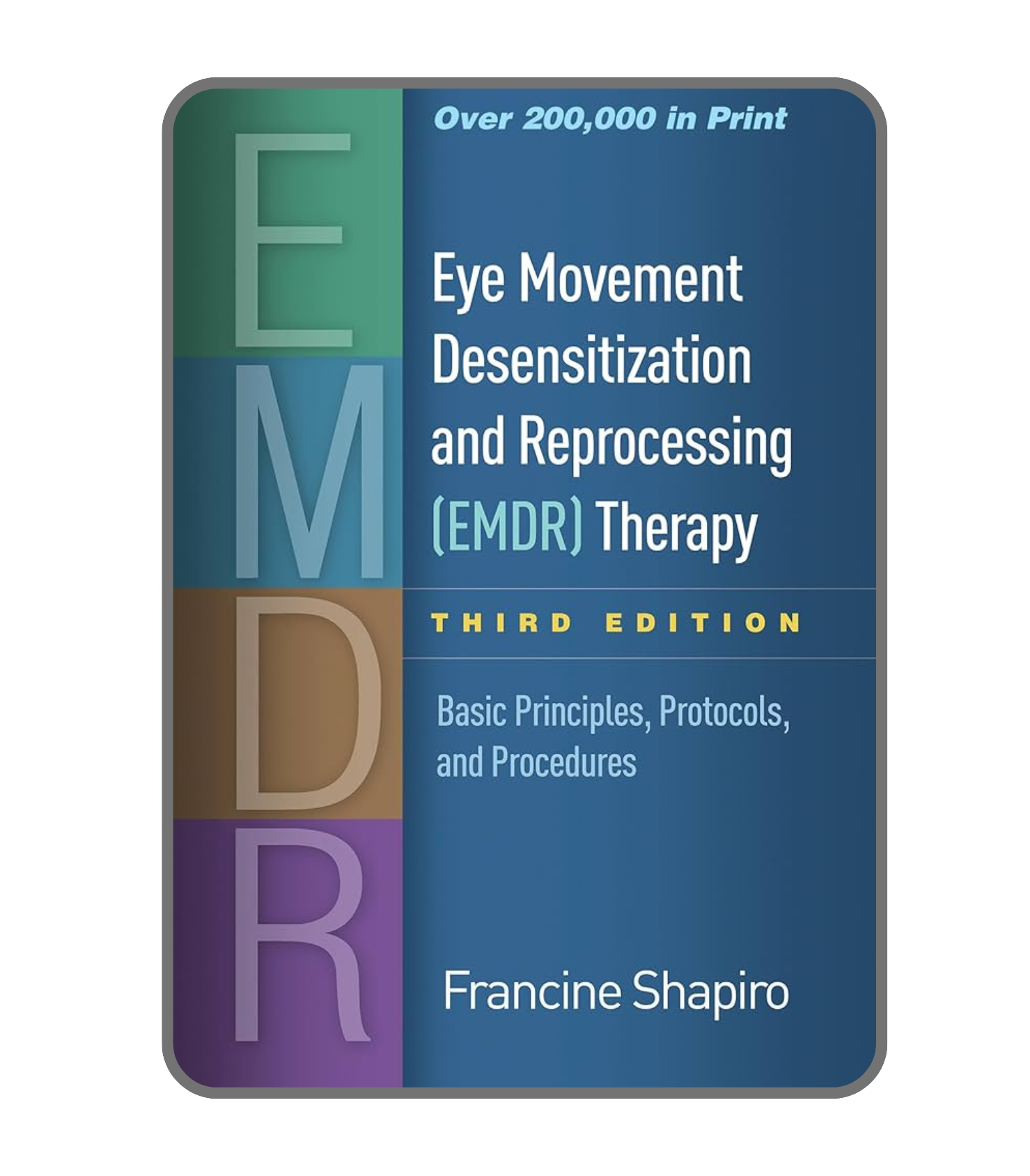 Eye Movement Desensitization and Reprocessing EMDR Therapy 3rd Edition Book Cover