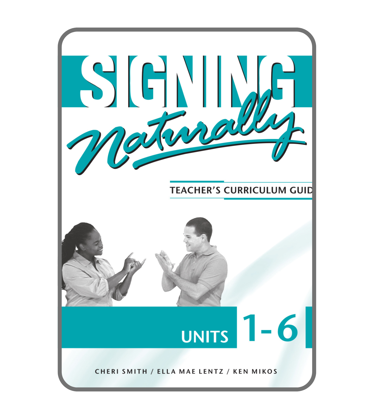 signing-naturally-student-workbook-units-1-6
